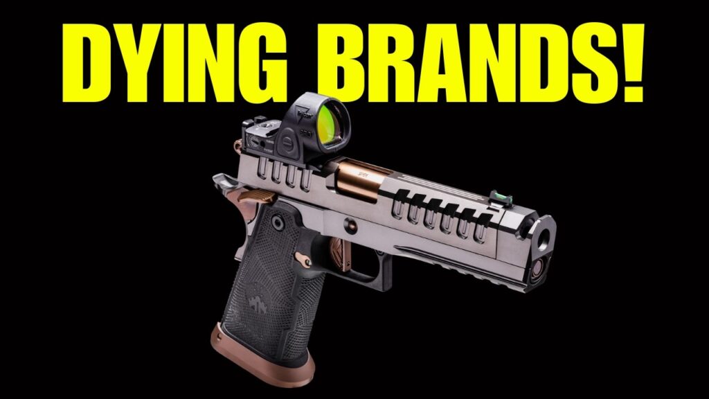 6 GUN BRANDS on Brink of EXTINCTION🔥 (AVOID THEM!)